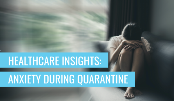 Anxiety during quarantine